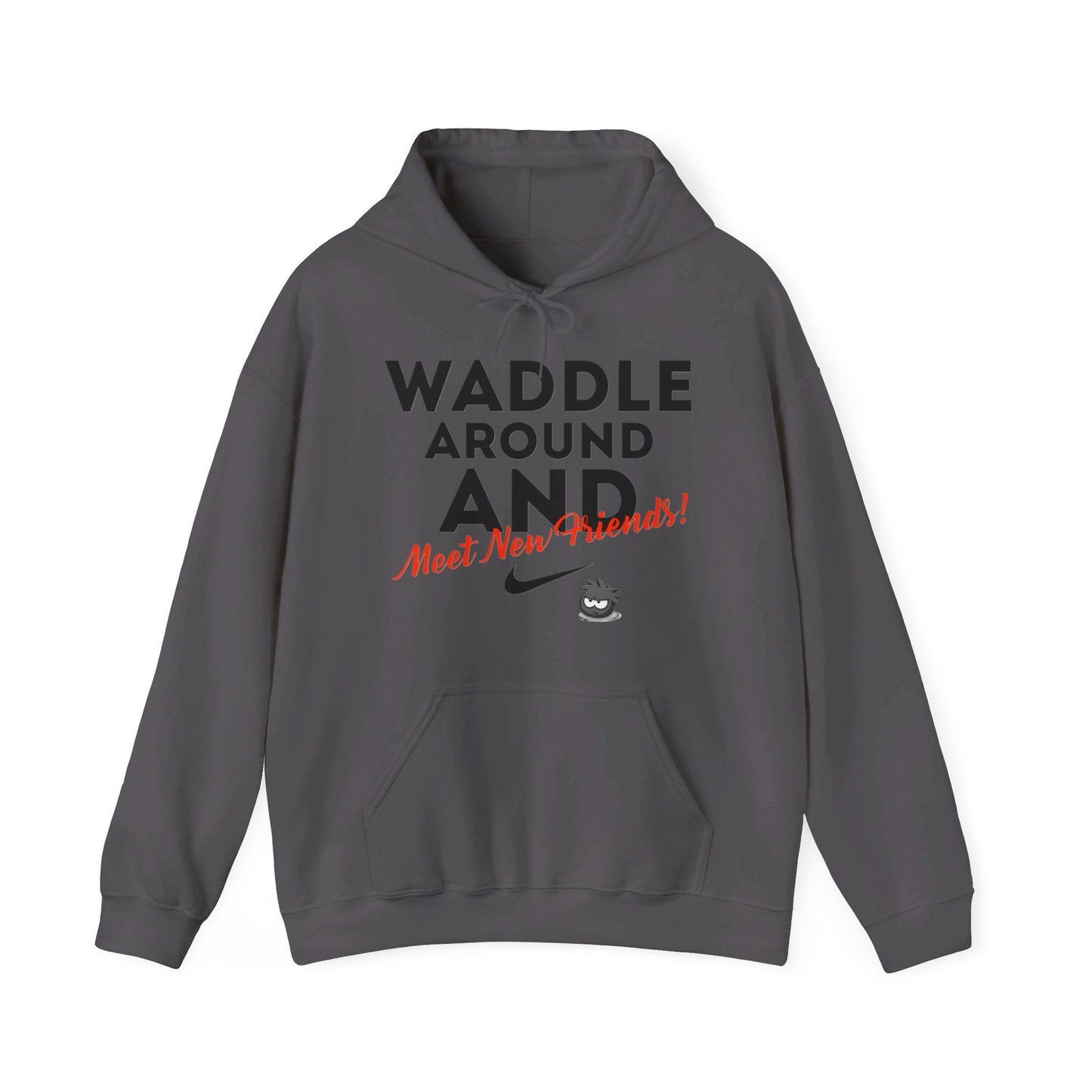 Waddle Around Hoodie