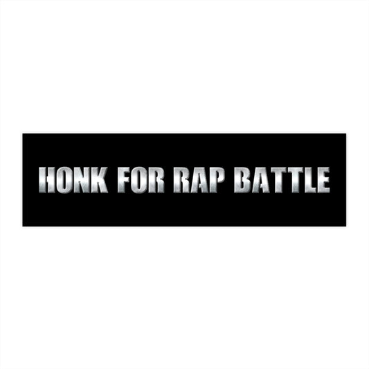 'Honk For Rap Battle' Bumper Sticker